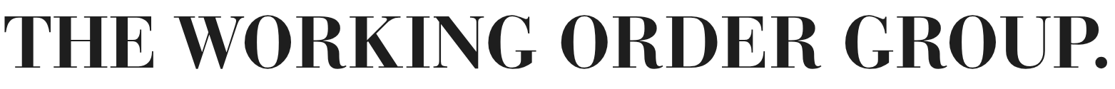 THE WORKING ORDER GROUP.